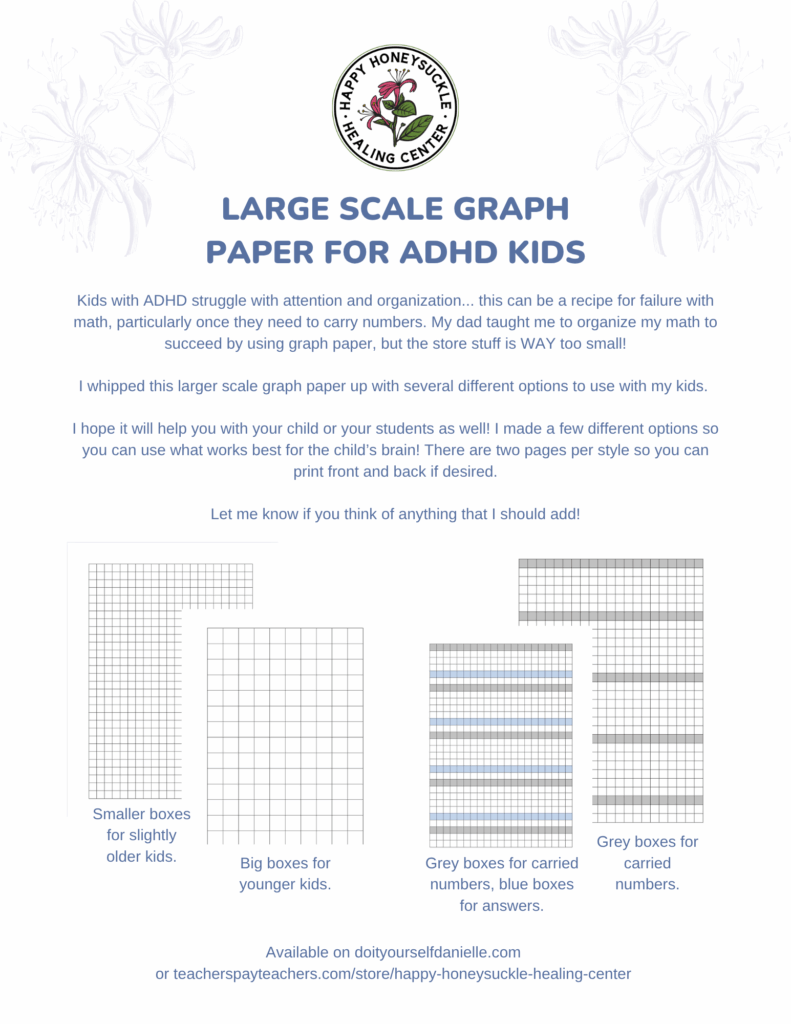 Large Scale Graph Paper for ADHD Kids to help organize their math work. This has different size boxes for kids to track their math. 